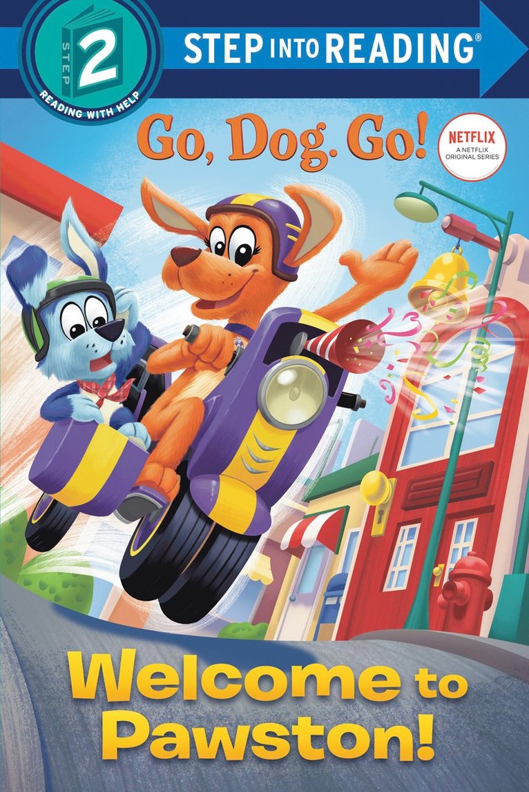 Welcome to Pawston!: (Netflix: Go, Dog. Go!) 1