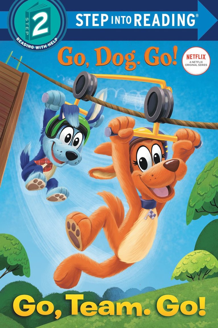 Go, Team. Go!: (Netflix: Go, Dog. Go!) 1