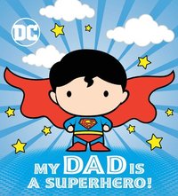 bokomslag My Dad Is a Superhero! (DC Superman)