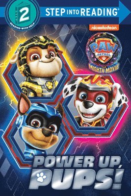 Power Up, Pups! (Paw Patrol: The Mighty Movie) 1