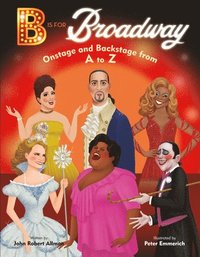 bokomslag B Is for Broadway