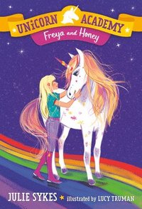 bokomslag Unicorn Academy #10: Freya and Honey