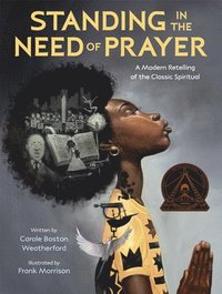 bokomslag Standing in the Need of Prayer