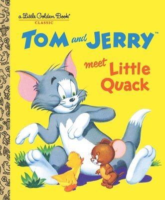 Tom and Jerry Meet Little Quack (Tom & Jerry), Inbunden