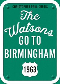 bokomslag The Watsons Go to Birmingham, 1963