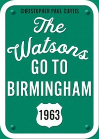 bokomslag Watsons Go To Birmingham--1963: 25Th Anniversary Edition