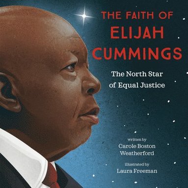 bokomslag The Faith of Elijah Cummings