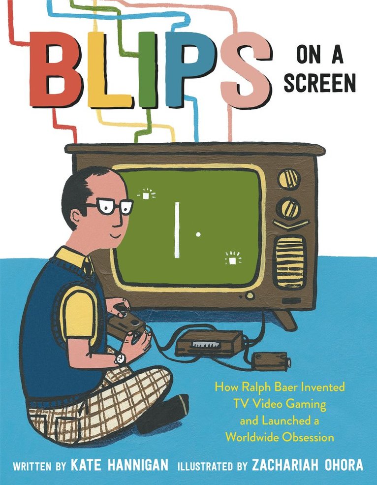 Kate Hannigan, Zachariah Ohora - Blips on a Screen, Inbunden