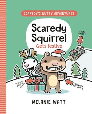 Melanie Watt - Scaredy Squirrel Gets Festive: (A Graphic Novel), Inbunden