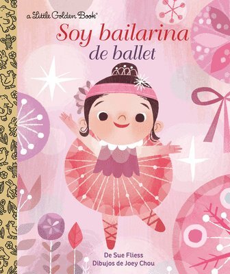 bokomslag Soy Bailarina de Ballet (I'm a Ballerina Spanish Edition)