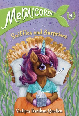 Mermicorns #4: Sniffles and Surprises 1