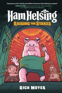 bokomslag Ham Helsing #3: Raising the Stakes: (A Graphic Novel)