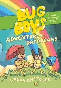 bokomslag Bug Boys: Adventures and Daydreams