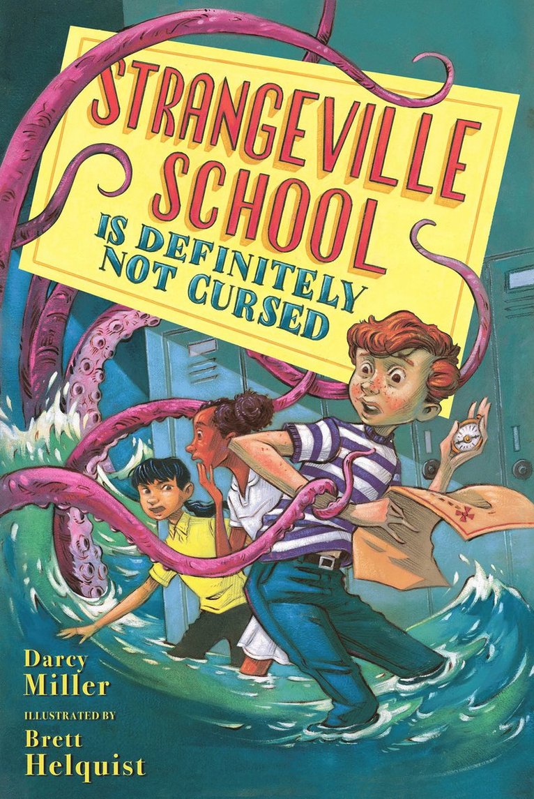 Darcy Miller, Brett Helquist - Strangeville School Is Definitely Not Cursed, Häftad