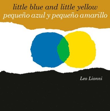 bokomslag Little Blue and Little Yellow / Pequeno azul y pequeno amarillo
