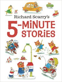 bokomslag Richard Scarry's 5-Minute Stories