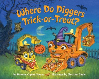 bokomslag Where Do Diggers Trick-or-Treat?