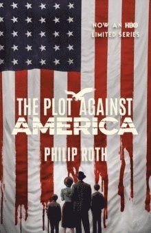 Philip Roth - The Plot Against America MTI, Häftad