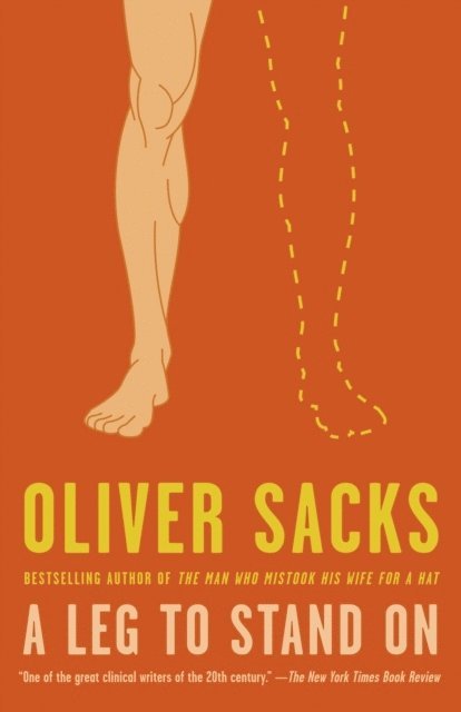 Oliver Sacks - A Leg to Stand On, Häftad