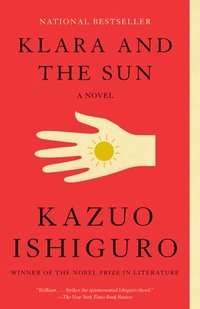 bokomslag Klara and the Sun: A GMA Book Club Pick