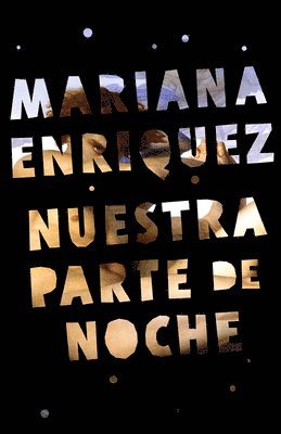 Nuestra Parte de Noche / Our Share of Night: A Novel 1