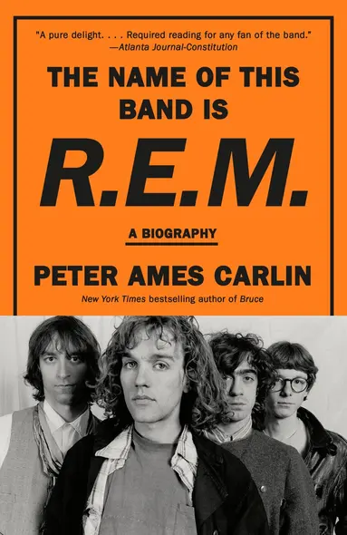Peter Ames Carlin - Name of This Band Is R.E.M., Häftad