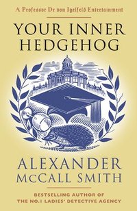bokomslag Your Inner Hedgehog