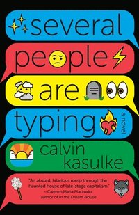 bokomslag Several People Are Typing: A GMA Book Club Pick