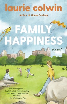 Laurie Colwin - Family Happiness, Häftad