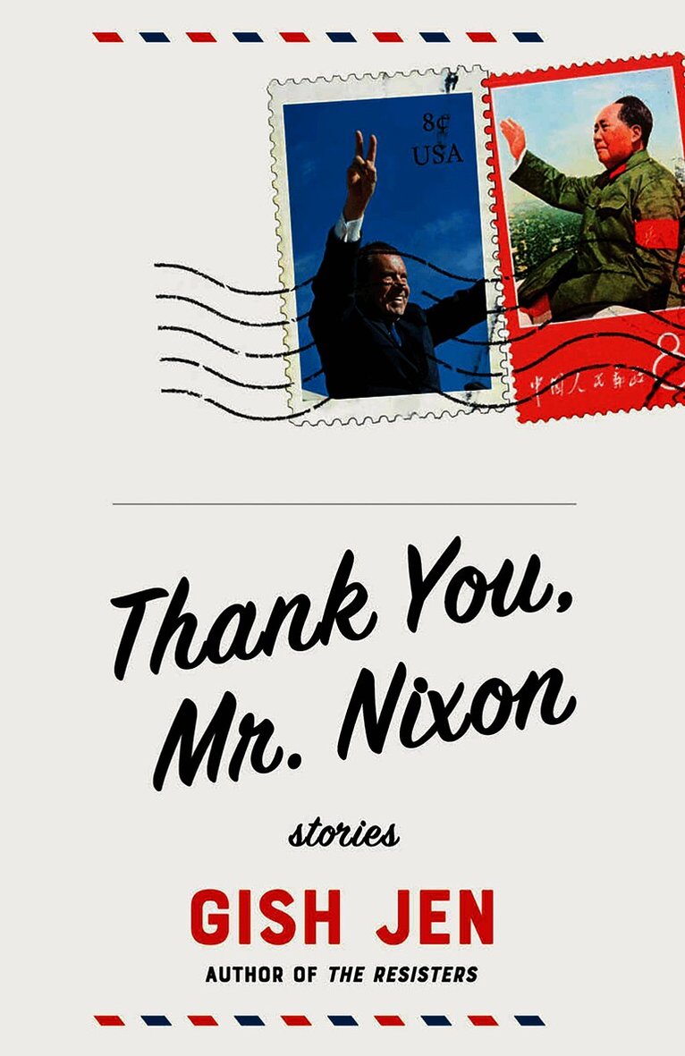 Gish Jen - Thank You, Mr. Nixon: Stories, Häftad. Tillgänglighet: Lägg i varukorg