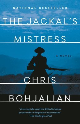 Chris Bohjalian - The Jackal's Mistress, Häftad