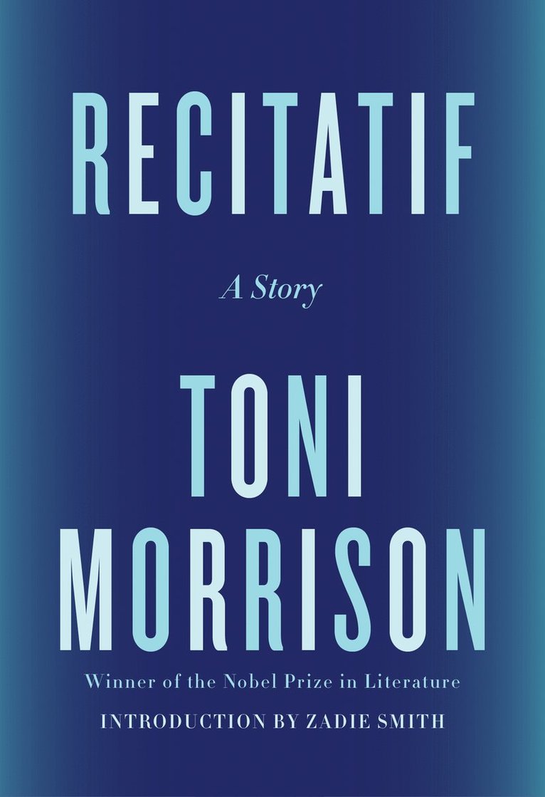 Toni Morrison, Zadie Smith - Recitatif, Inbunden