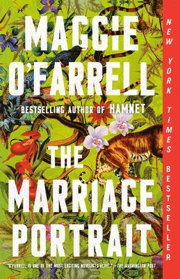 Maggie O'Farrell - The Marriage Portrait: Reese's Book Club, Häftad