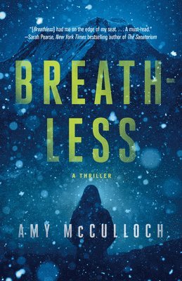 Amy McCulloch - Breathless: A Thriller, Häftad