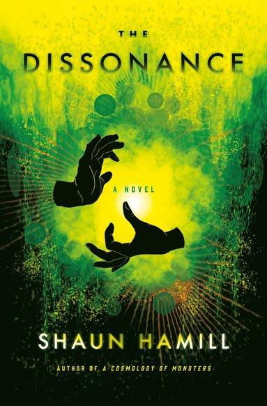 bokomslag The Dissonance: A Novel