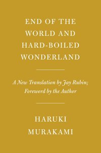 bokomslag End Of The World And Hard-Boiled Wonderland