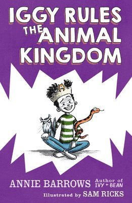 Annie Barrows - Iggy Rules the Animal Kingdom, Häftad