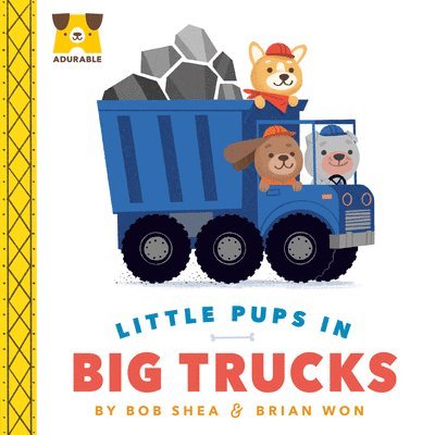Adurable: Little Pups in Big Trucks 1
