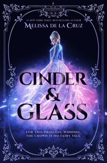 Melissa de la Cruz - Cinder & Glass, Häftad