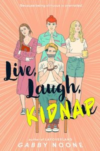 bokomslag Live, Laugh, Kidnap