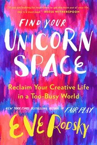 bokomslag Find Your Unicorn Space