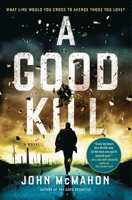 John McMahon - GOOD KILL, Inbunden