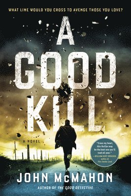 John McMahon - A Good Kill, Häftad