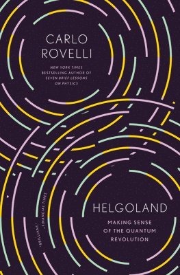 Helgoland: Making Sense of the Quantum Revolution 1