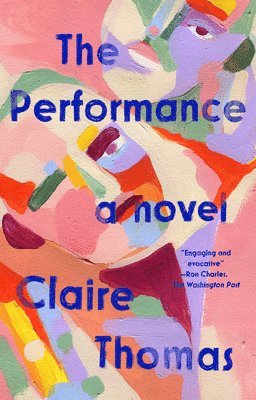 Claire Thomas - The Performance, Häftad