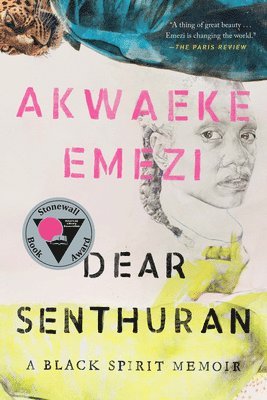 Dear Senthuran: A Black Spirit Memoir 1