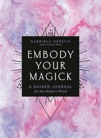 bokomslag Embody Your Magick