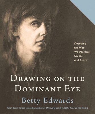 bokomslag Drawing On The Dominant Eye