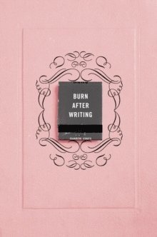 Burn After Writing (Pink) 1