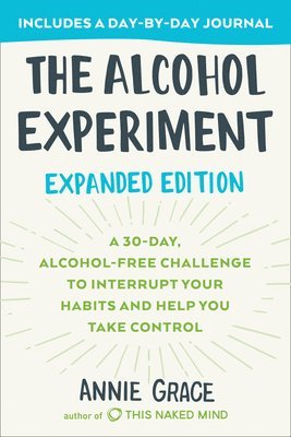 bokomslag The Alcohol Experiment: Expanded Edition